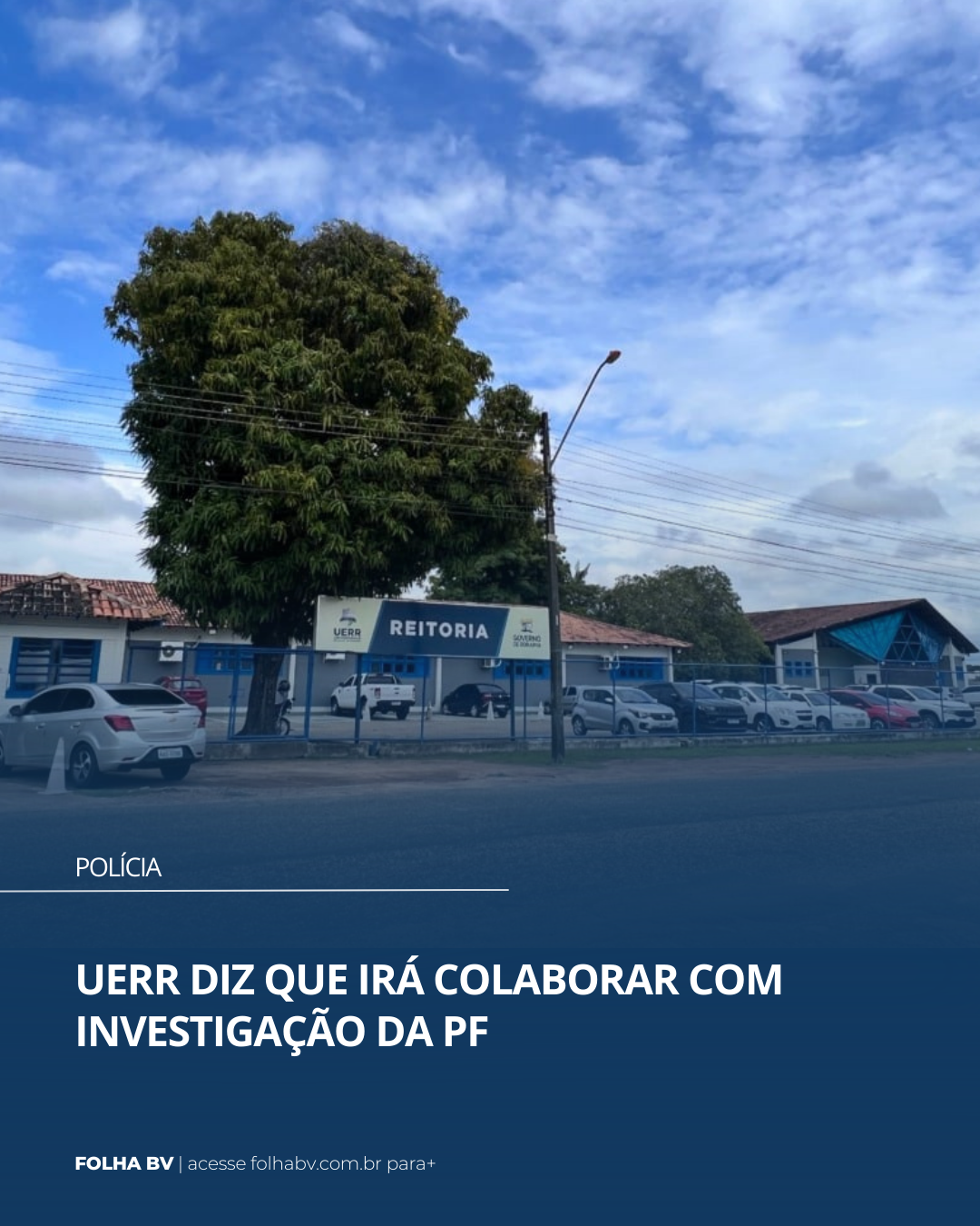 https://www.folhabv.com.br/policia/uerr-diz-que-ira-colaborar-com-investigacao-da-pf/