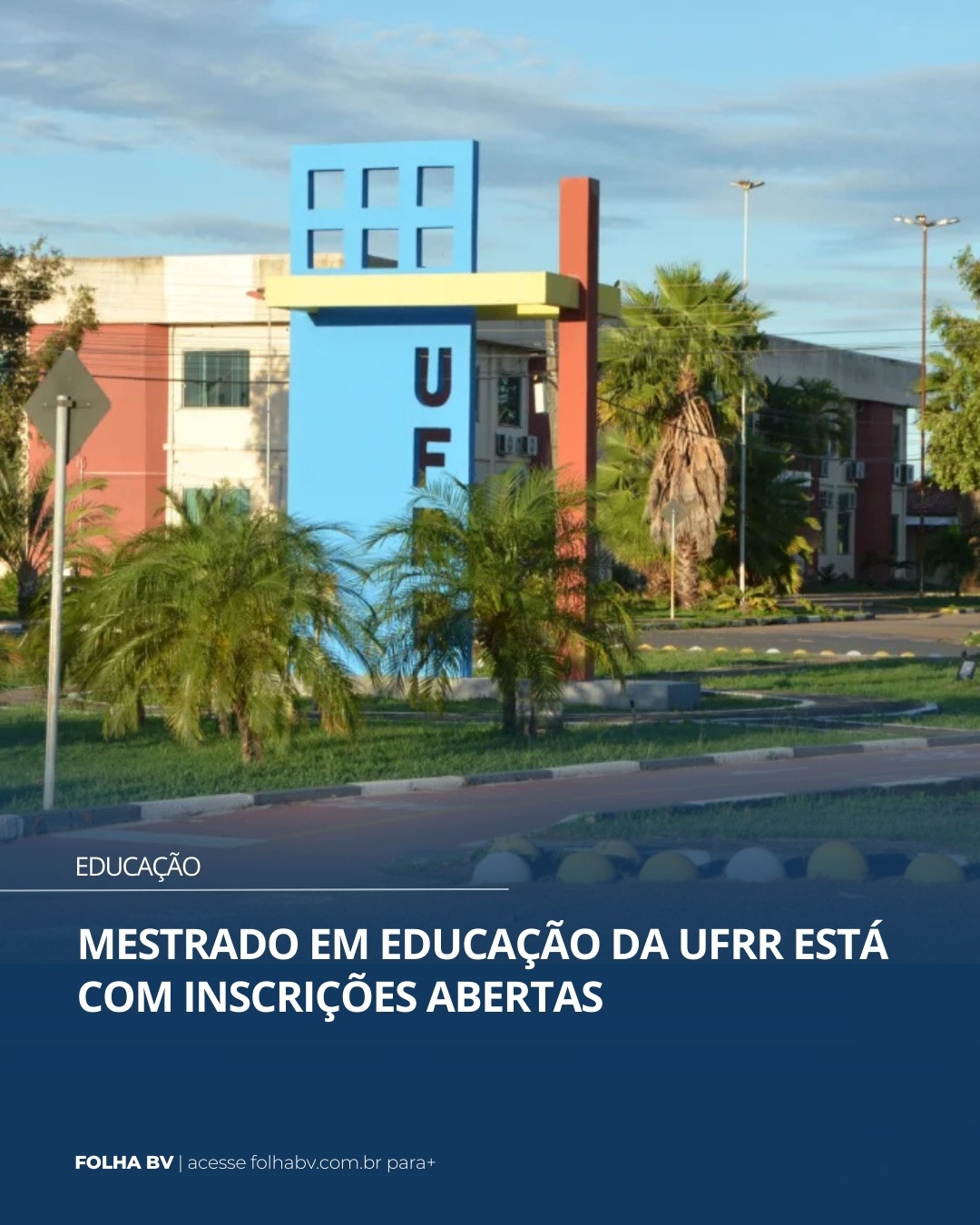 https://www.folhabv.com.br/educacao/mestrado-em-educacao-da-ufrr-esta-com-inscricoes-abertas/