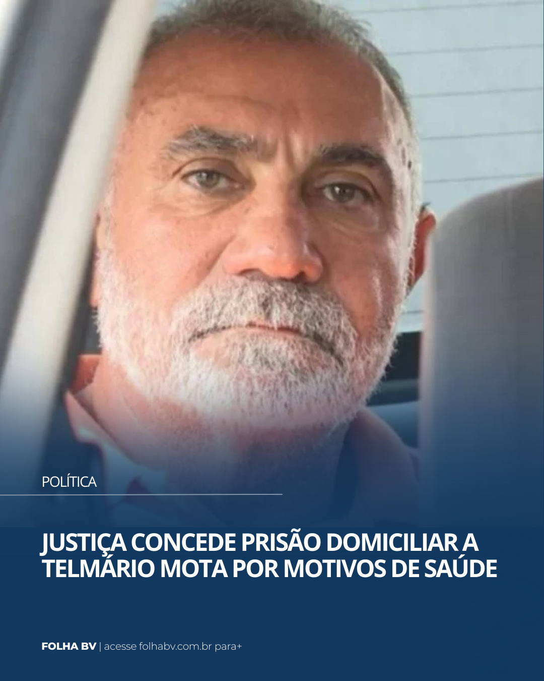 https://www.folhabv.com.br/politica/justica-concede-prisao-domiciliar-a-telmario-mota-por-motivos-de-saude/