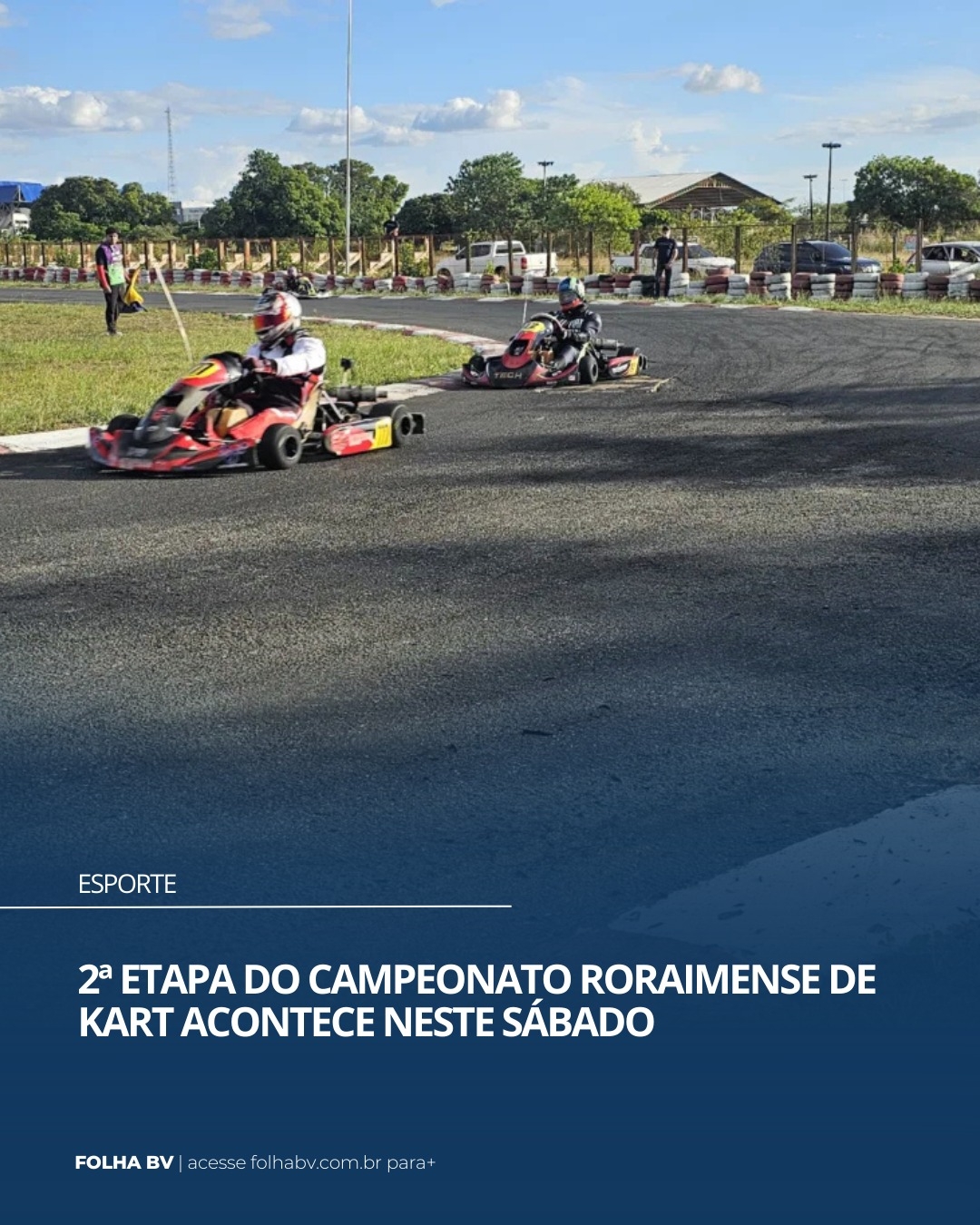 https://www.folhabv.com.br/esporte/2a-etapa-do-campeonato-roraimense-de-kart-acontece-neste-sabado/