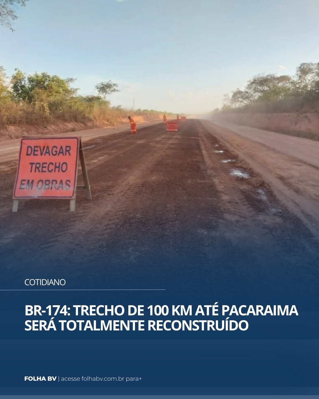 https://www.folhabv.com.br/cotidiano/br-174-tera-trecho-de-100-km-reconstruido/