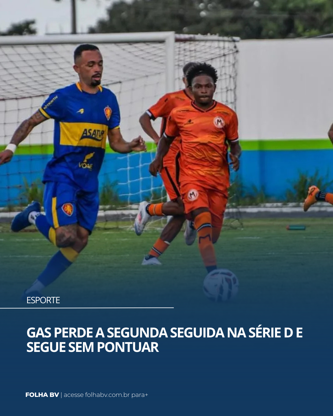 https://www.folhabv.com.br/esporte/gas-perde-a-segunda-seguida-na-serie-d-e-segue-sem-pontuar/