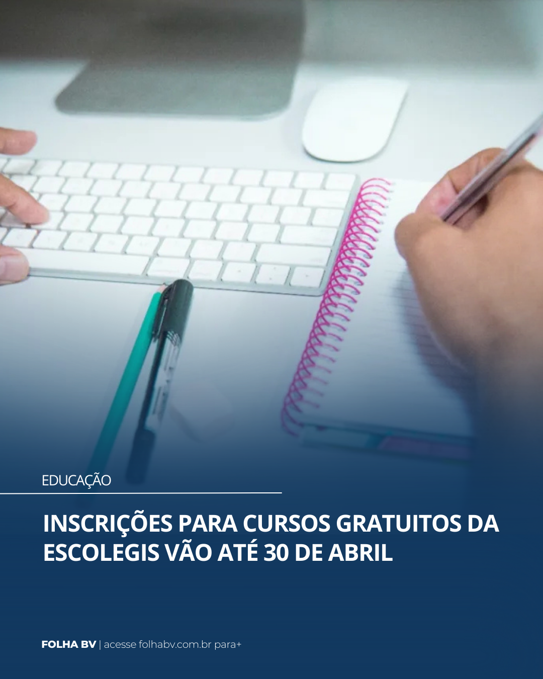 https://www.folhabv.com.br/educacao/inscricoes-para-cursos-gratuitos-da-escolegis-vao-ate-30-de-abril/
