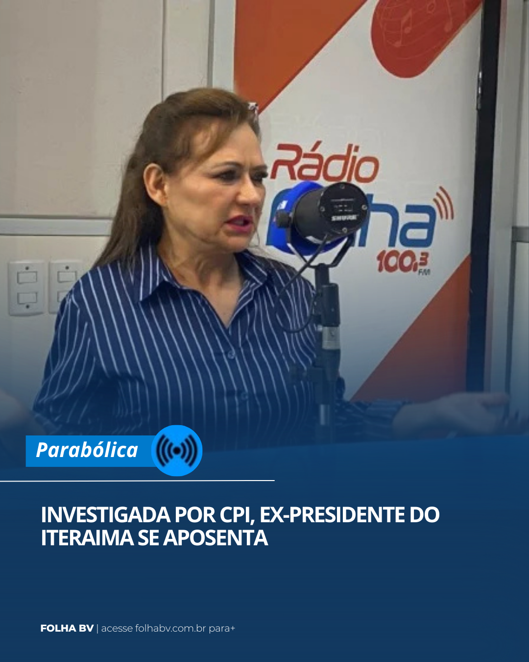 https://www.folhabv.com.br/colunas/parabolica-investigada-por-cpi-ex-presidente-do-iteraima-se-aposenta/