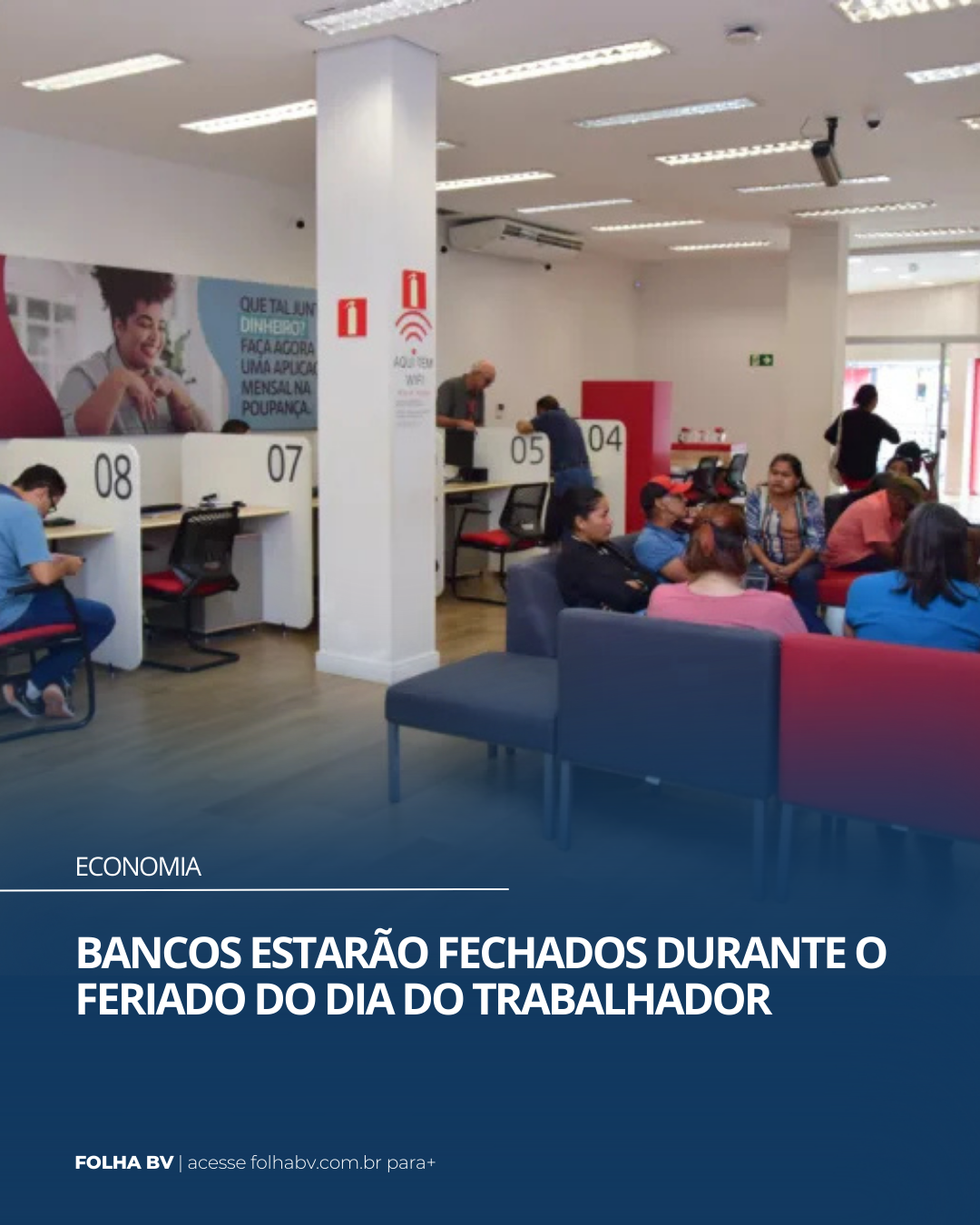https://www.folhabv.com.br/economia/bancos-estarao-fechados-durante-o-feriado-do-dia-do-trabalhador/
