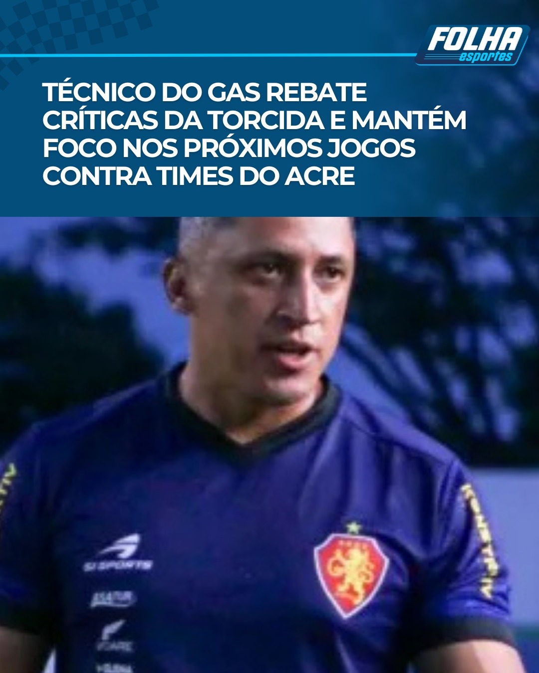 https://www.folhabv.com.br/esporte/tecnico-do-gas-rebate-criticas-da-torcida-e-mantem-foco-nos-proximos-jogos-contra-times-do-acre/