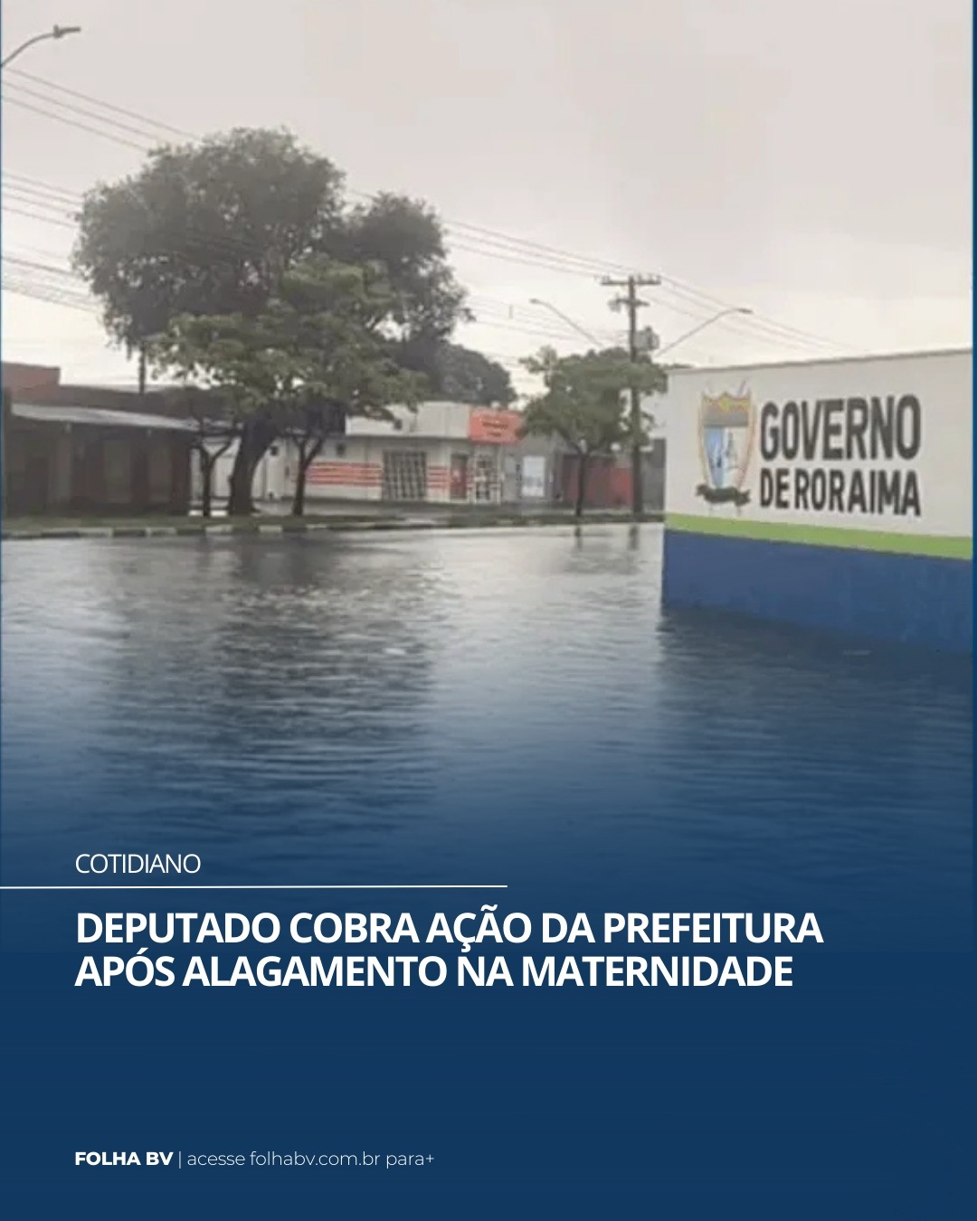 https://www.folhabv.com.br/cotidiano/deputado-cobra-acao-da-prefeitura-apos-alagamento-na-maternidade/