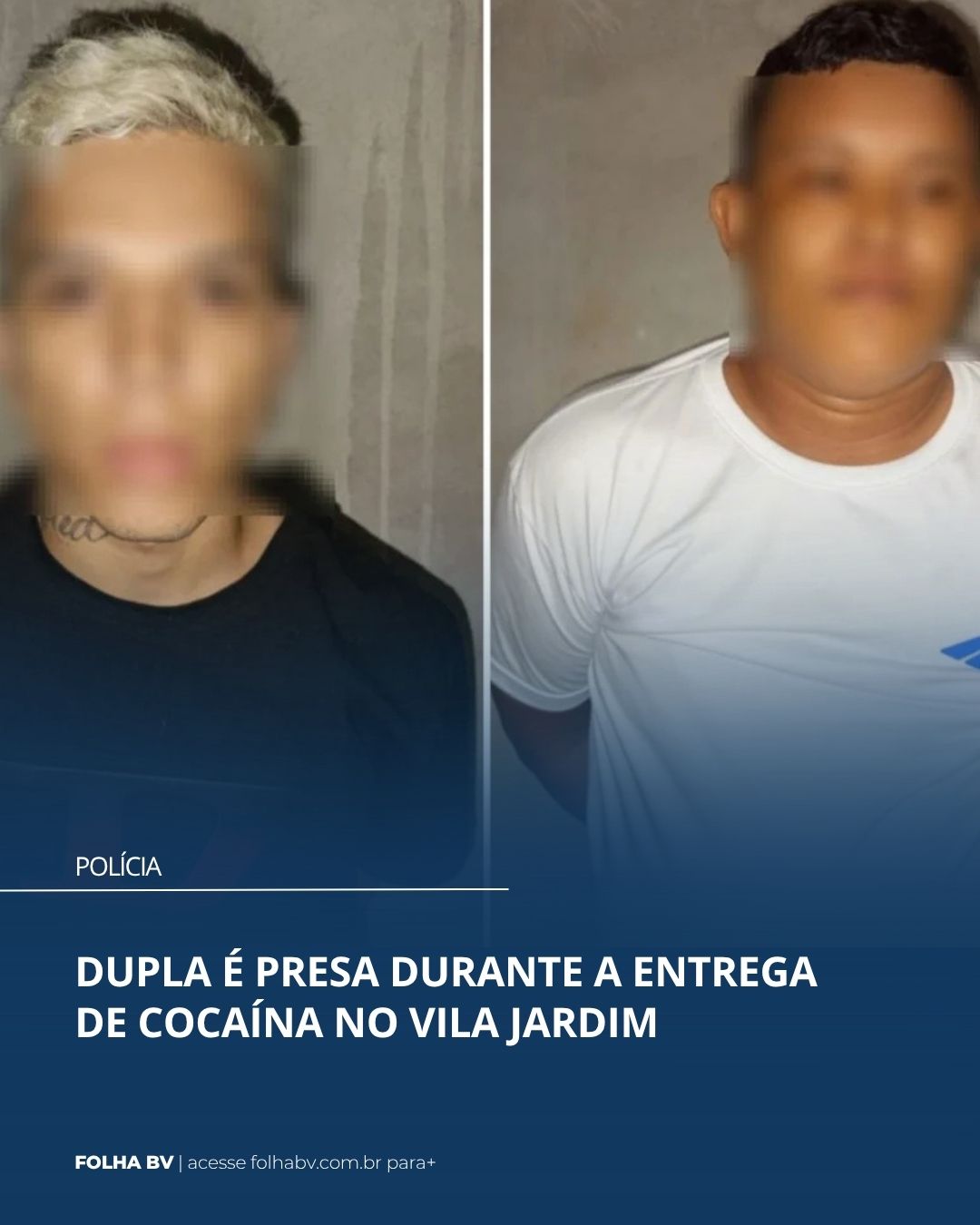 https://www.folhabv.com.br/policia/dupla-e-presa-durante-a-entrega-de-cocaina-no-vila-jardim/
