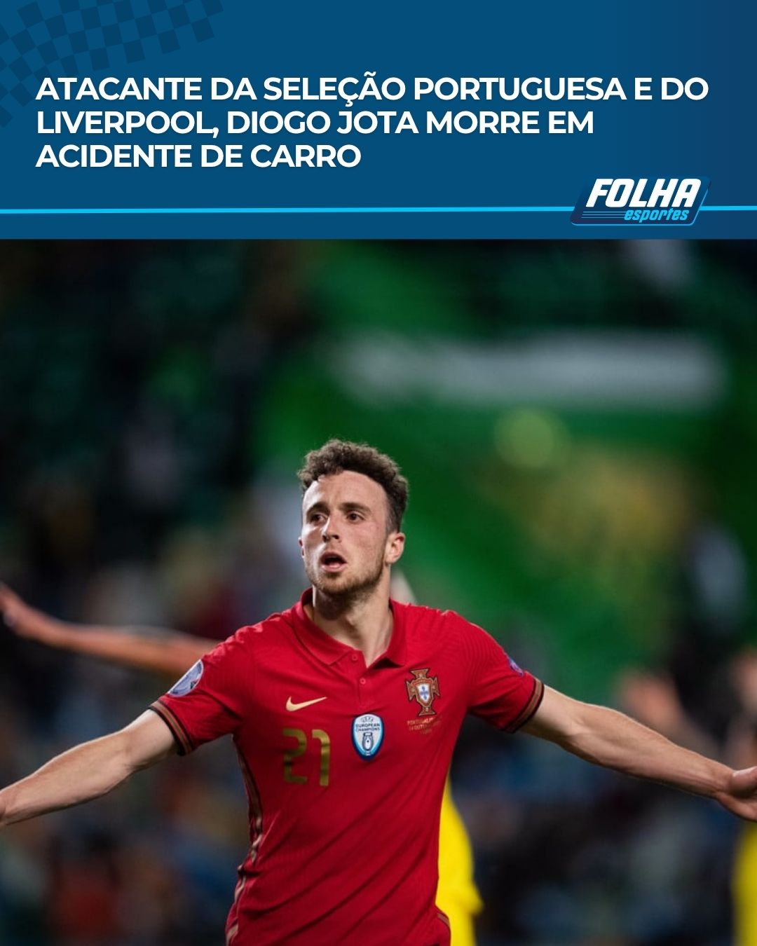 https://www.folhabv.com.br/esporte/atacante-da-selecao-portuguesa-e-do-liverpool-diogo-jota-morre-em-acidente-de-carro/
