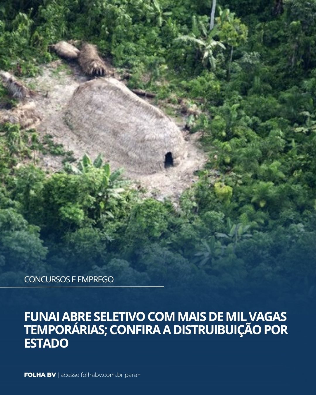 https://www.folhabv.com.br/concursos-e-emprego/funai-abre-selecao-com-mais-de-mil-vagas-temporarias-saiba-mais/