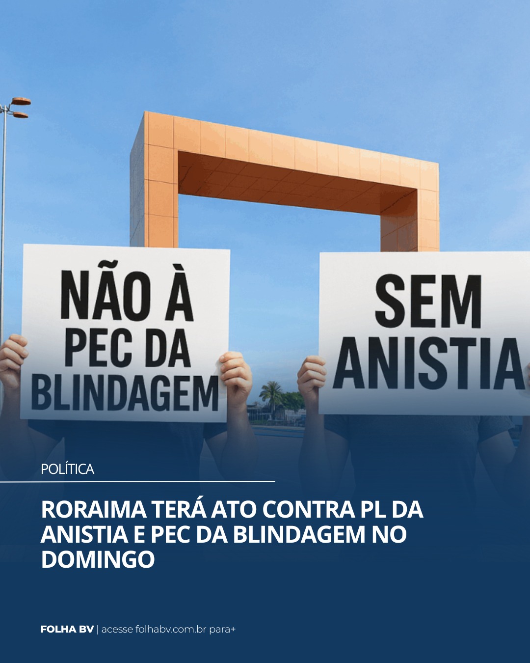 https://www.folhabv.com.br/politica/roraima-tera-ato-contra-pl-da-anistia-e-pec-da-blindagem-no-domingo/
