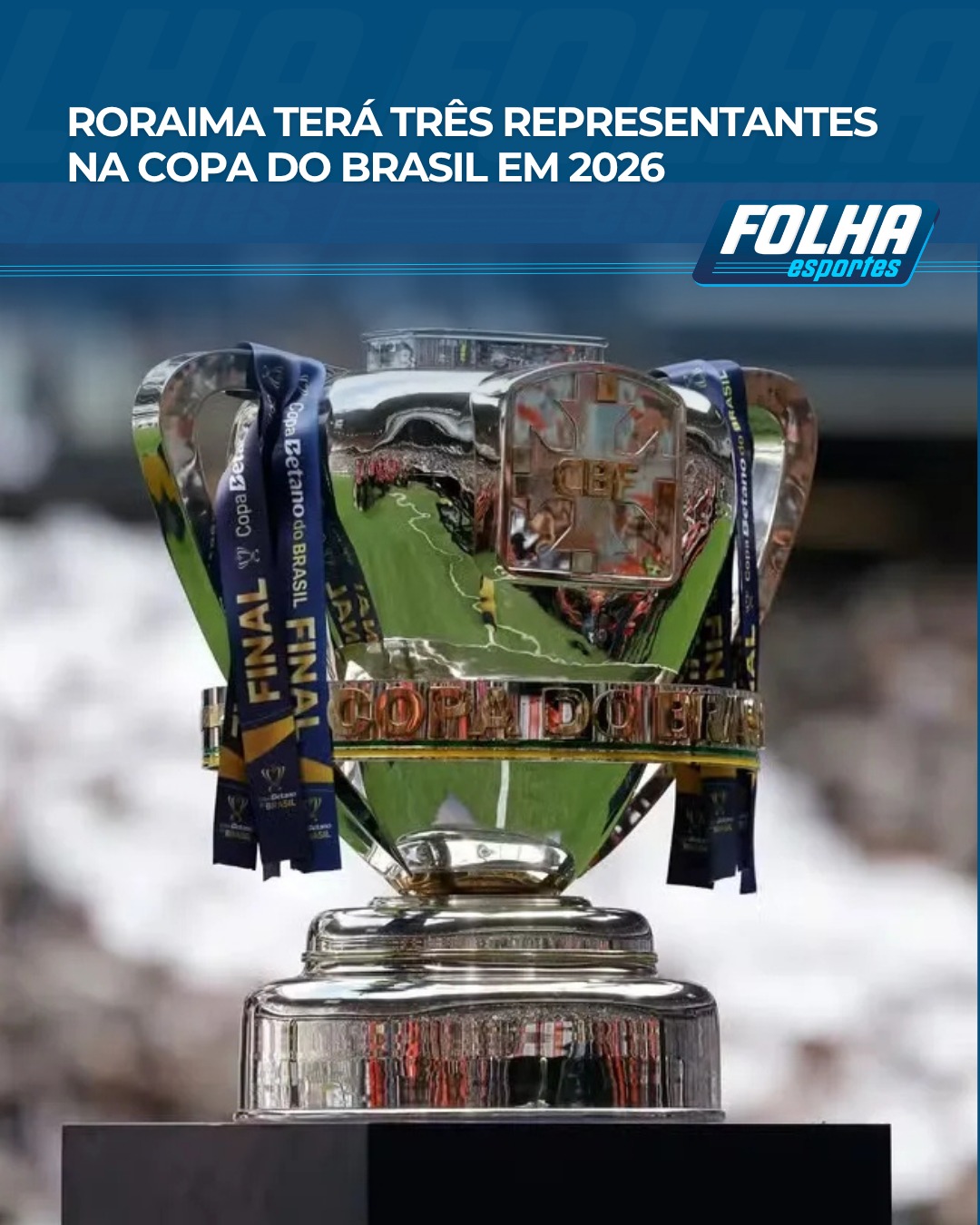 https://www.folhabv.com.br/esporte/roraima-tera-tres-representantes-na-copa-do-brasil-em-2026/