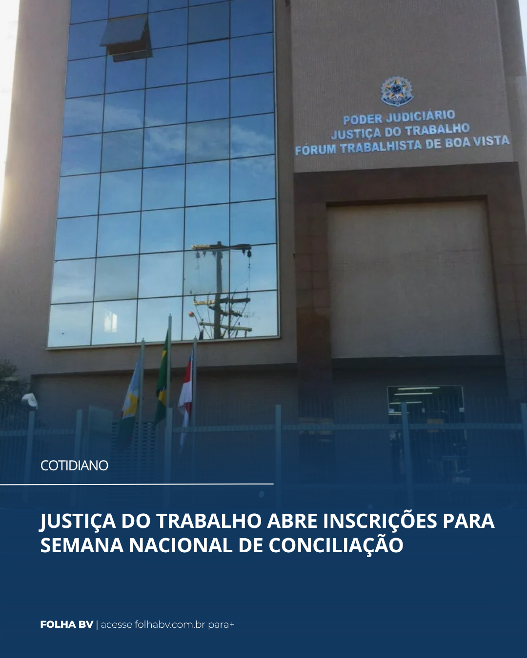 https://www.folhabv.com.br/cotidiano/justica-do-trabalho-abre-inscricoes-para-semana-nacional-de-conciliacao/