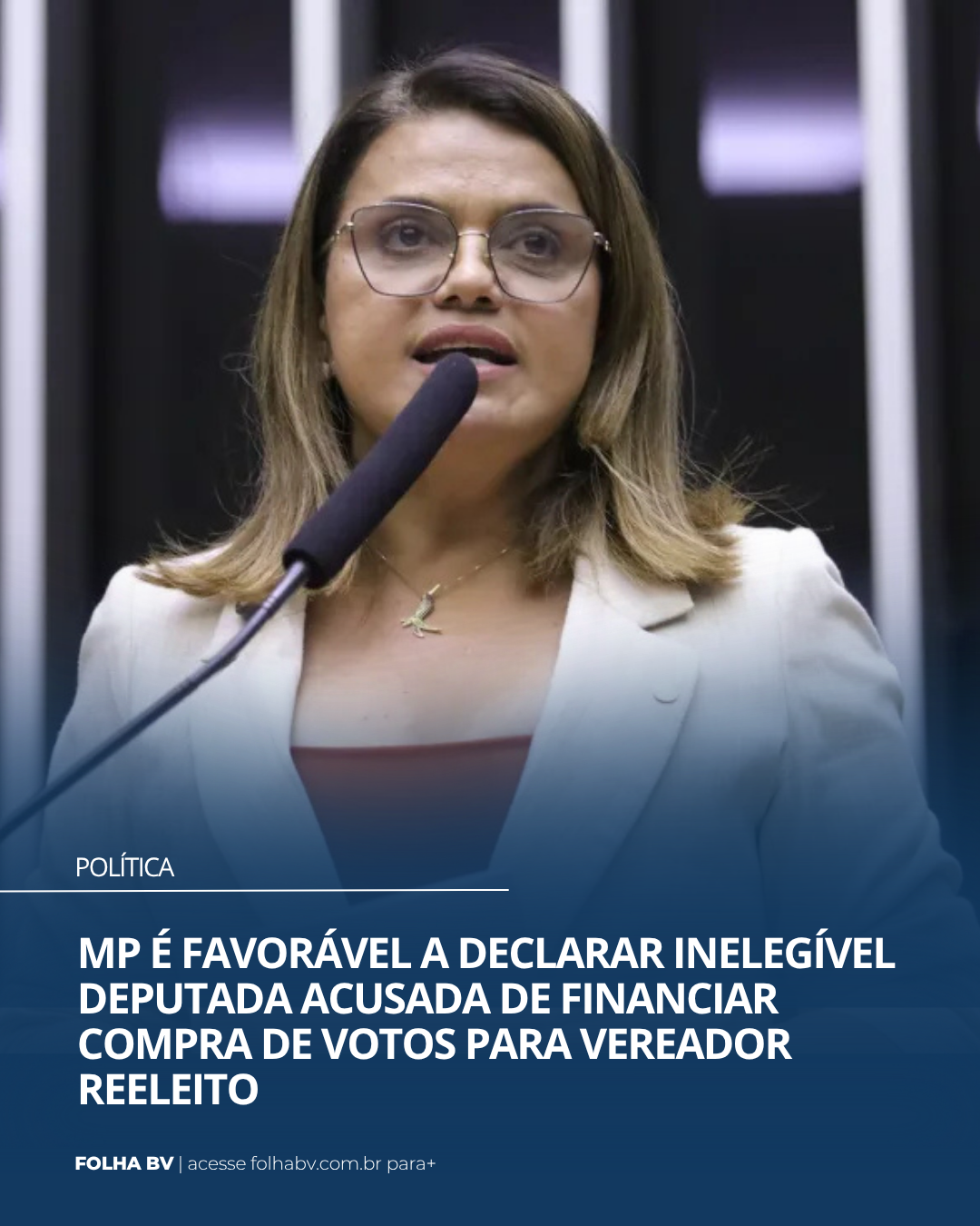 https://www.folhabv.com.br/politica/mp-pede-inelegibilidade-de-deputada-acusada-de-financiar-compra-de-votos-para-vereador-reeleito/
