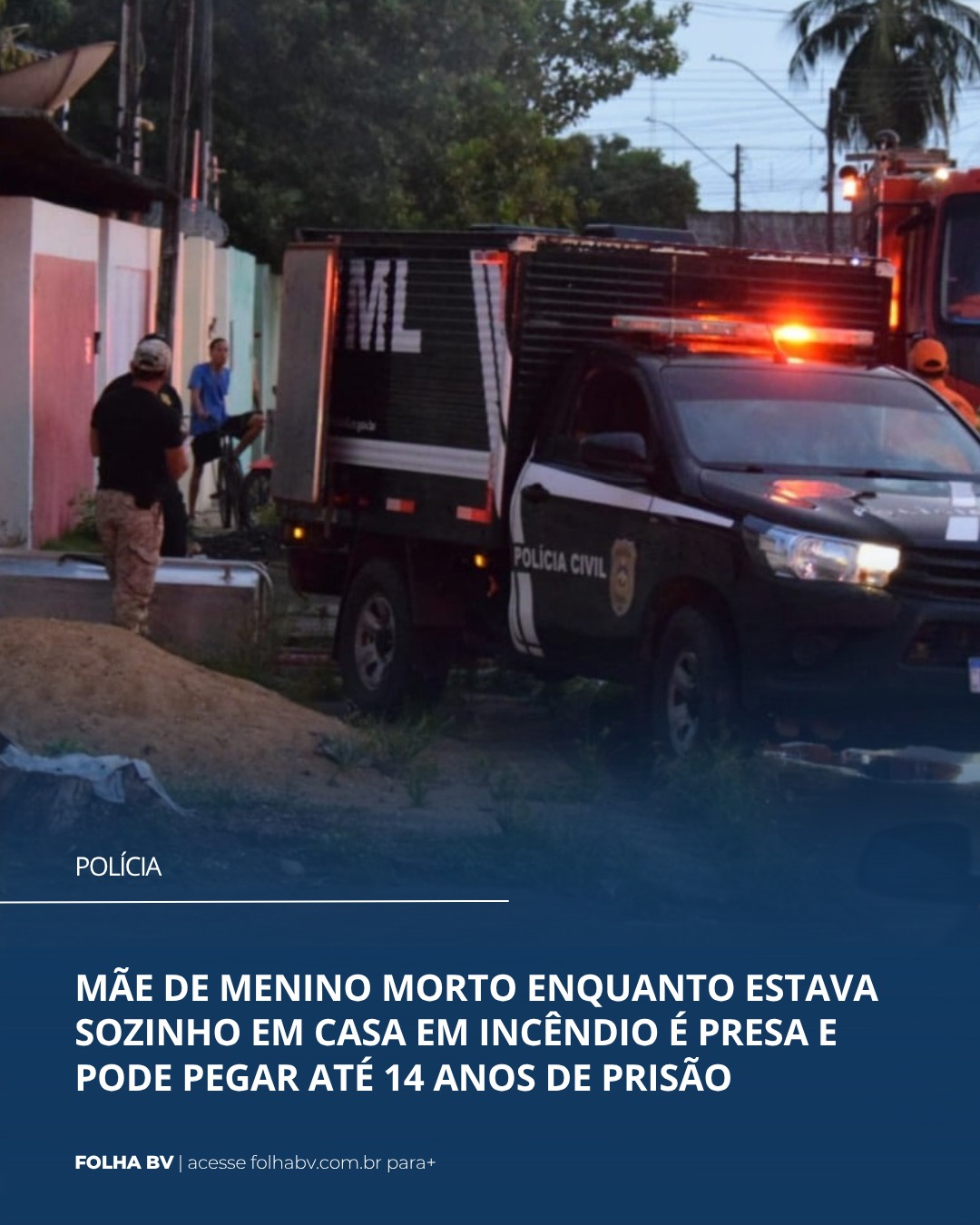 https://www.folhabv.com.br/policia/mae-de-menino-morto-enquanto-estava-sozinho-em-casa-em-incendio-e-presa-e-pode-pegar-ate-14-anos-de-prisao/