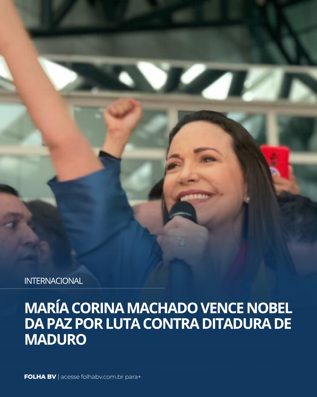 https://www.folhabv.com.br/internacional/maria-corina-machado-vence-nobel-da-paz-por-luta-contra-ditadura-de-maduro/