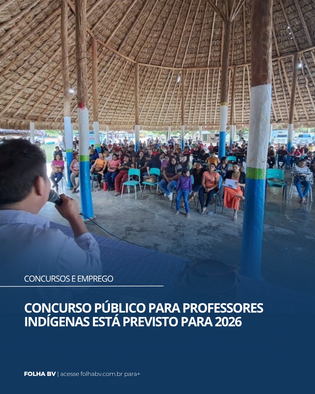 https://www.folhabv.com.br/concursos-e-emprego/concurso-publico-para-professores-indigenas-esta-previsto-para-2026/