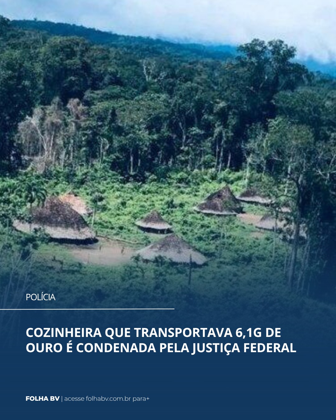 https://www.folhabv.com.br/policia/cozinheira-que-transportava-61g-de-ouro-bruto-da-terra-yanomami-e-condenada-pela-justica-federal/