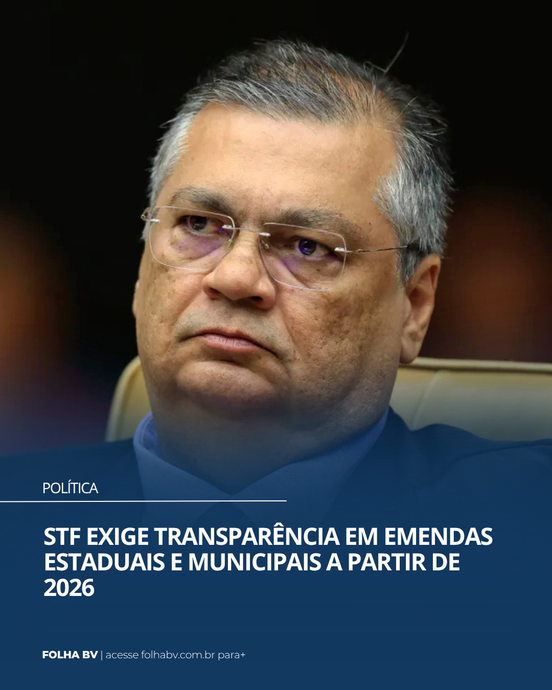 https://www.folhabv.com.br/politica/stf-exige-transparencia-em-emendas-estaduais-e-municipais-a-partir-de-2026/