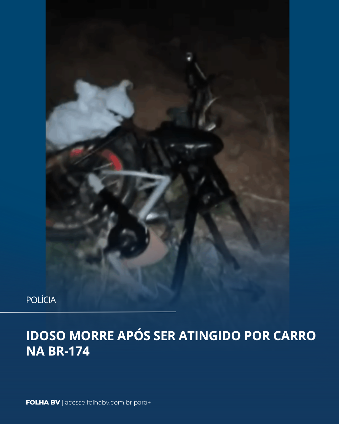 https://www.folhabv.com.br/policia/idoso-morre-apos-ser-atingido-por-carro-na-br-174/