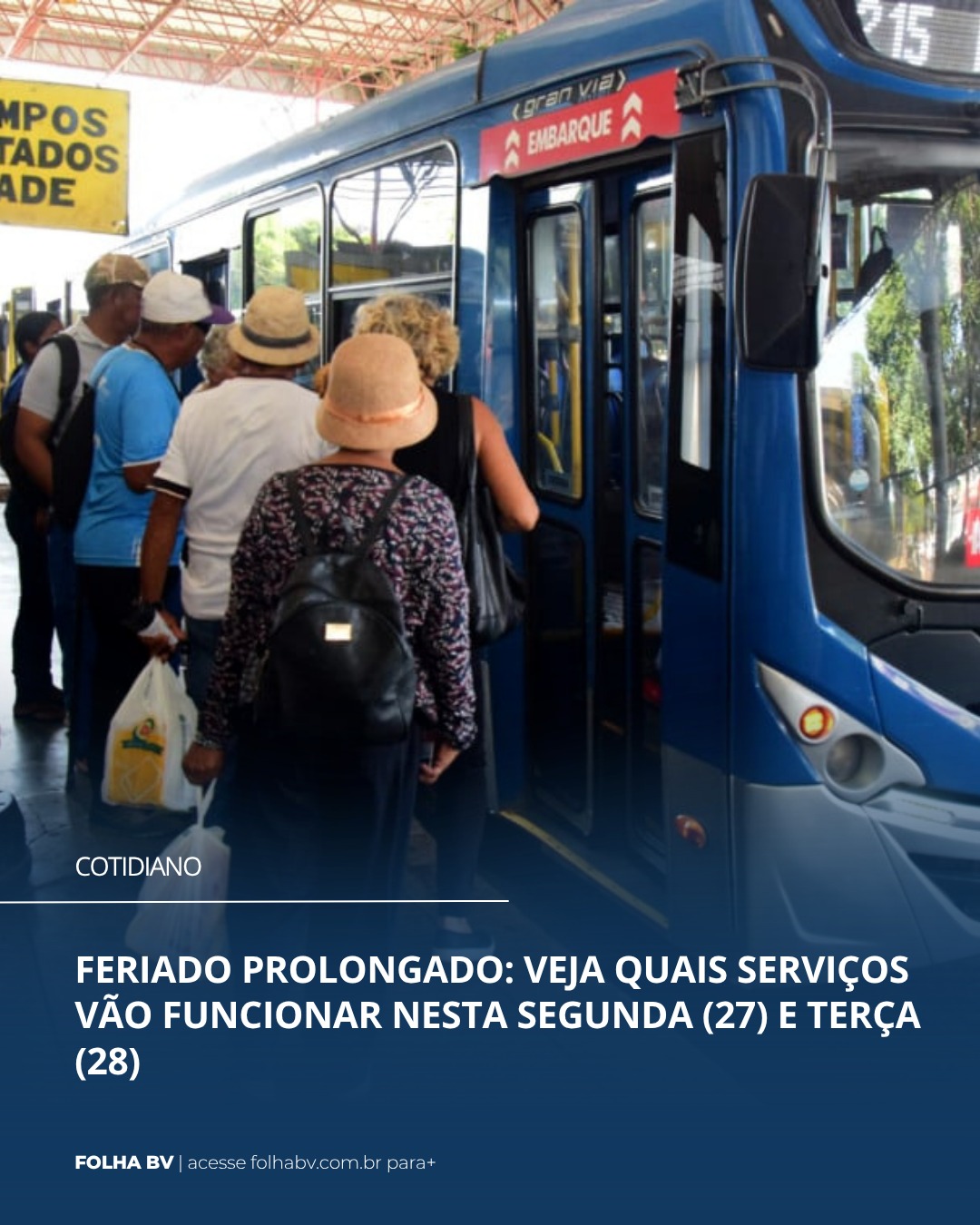 https://www.folhabv.com.br/cotidiano/feriado-prolongado-veja-quais-servicos-vao-funcionar-nesta-segunda-27-e-terca-28/