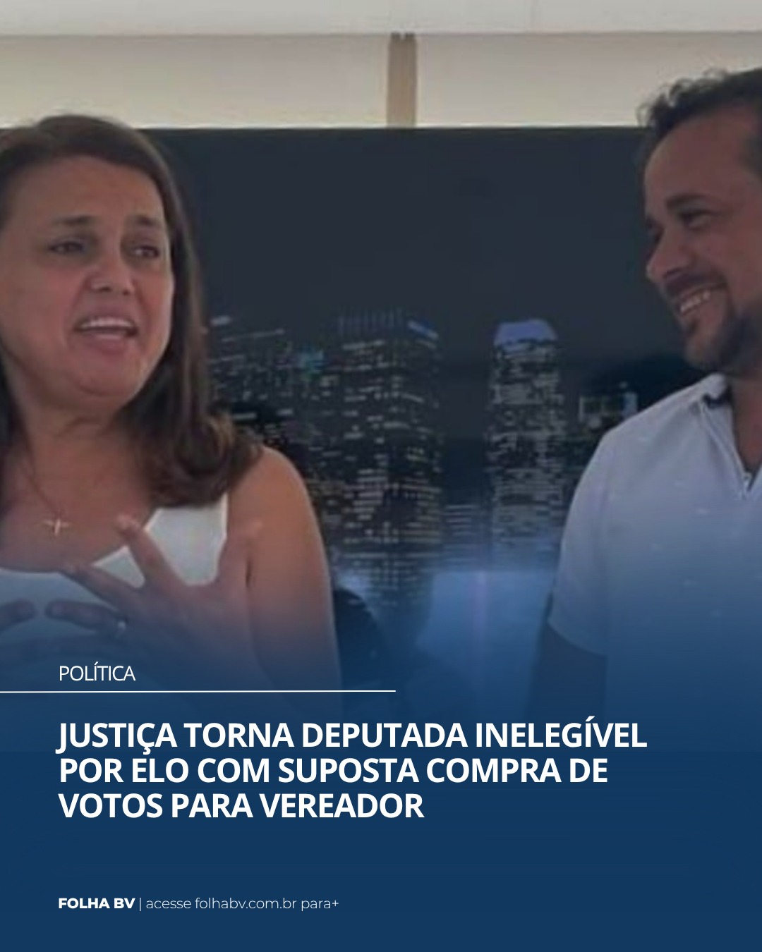 https://www.folhabv.com.br/politica/justica-declara-deputada-inelegivel-por-elo-com-suposta-compra-de-votos-para-vereador/