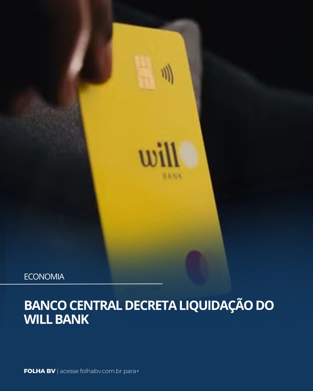 https://www.folhabv.com.br/economia/banco-central-decreta-liquidacao-do-will-bank/