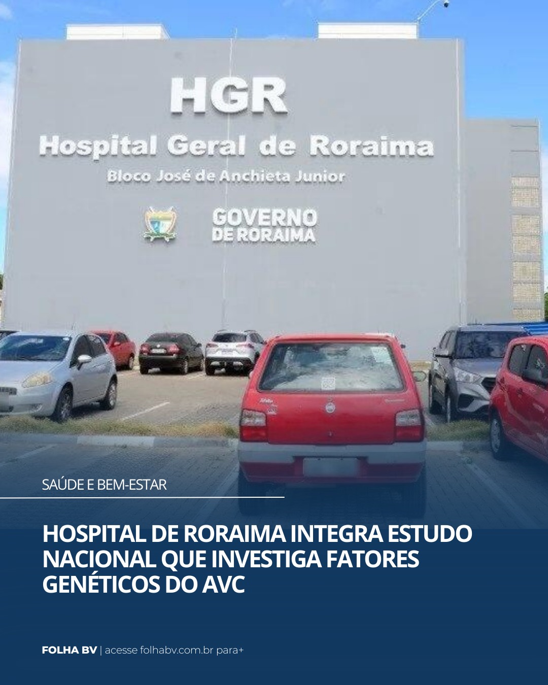 https://www.folhabv.com.br/saude-e-bem-estar/hospital-de-roraima-integra-estudo-nacional-que-investiga-fatores-geneticos-do-avc/
