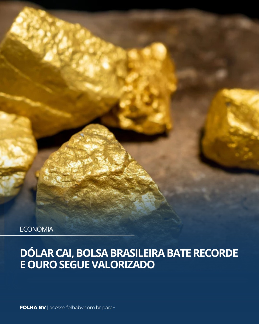 https://www.folhabv.com.br/economia/dolar-cai-bolsa-brasileira-bate-recorde-e-ouro-segue-valorizado/