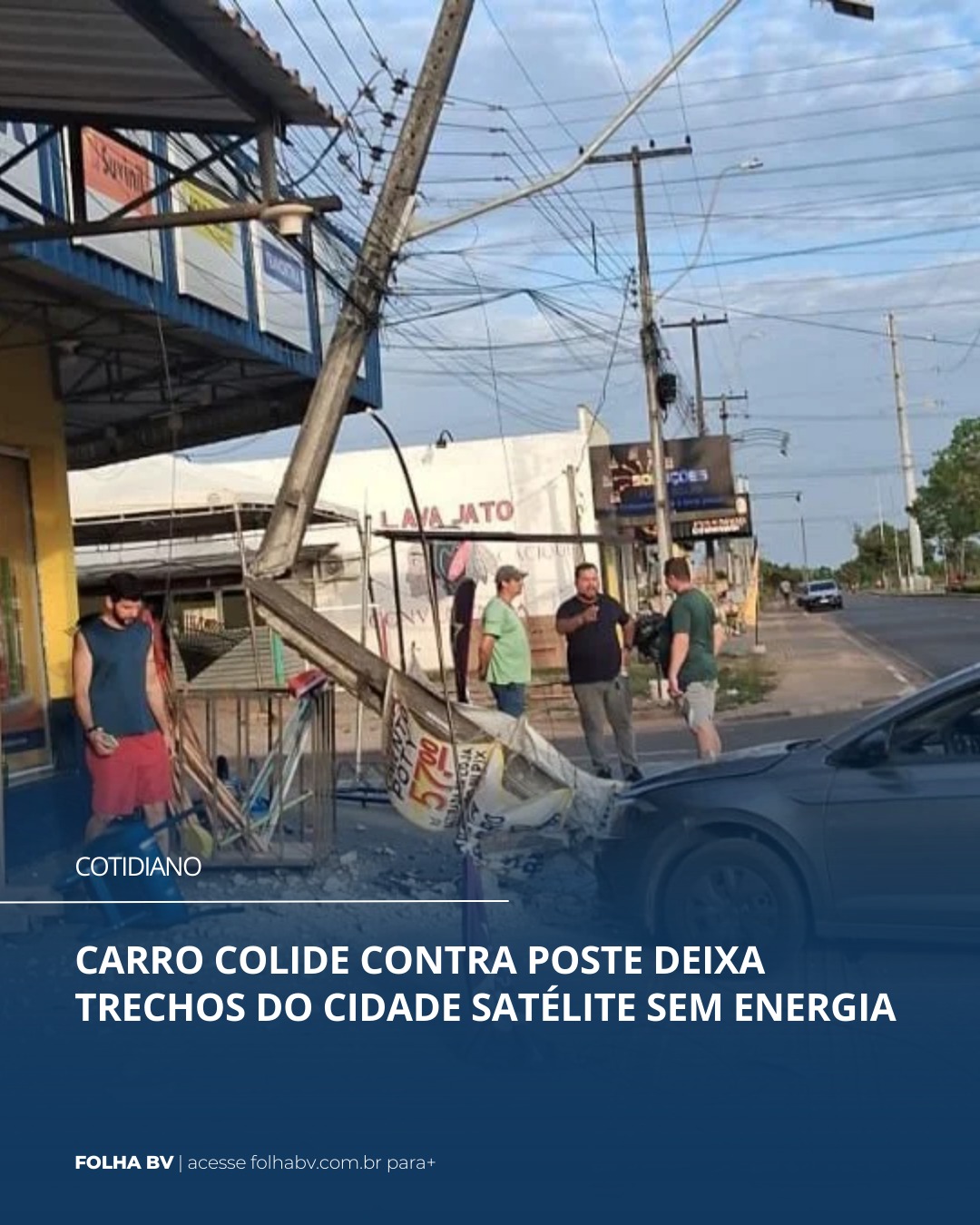 https://www.folhabv.com.br/cotidiano/carro-colide-contra-poste-deixa-trechos-do-cidade-satelite-sem-energia/