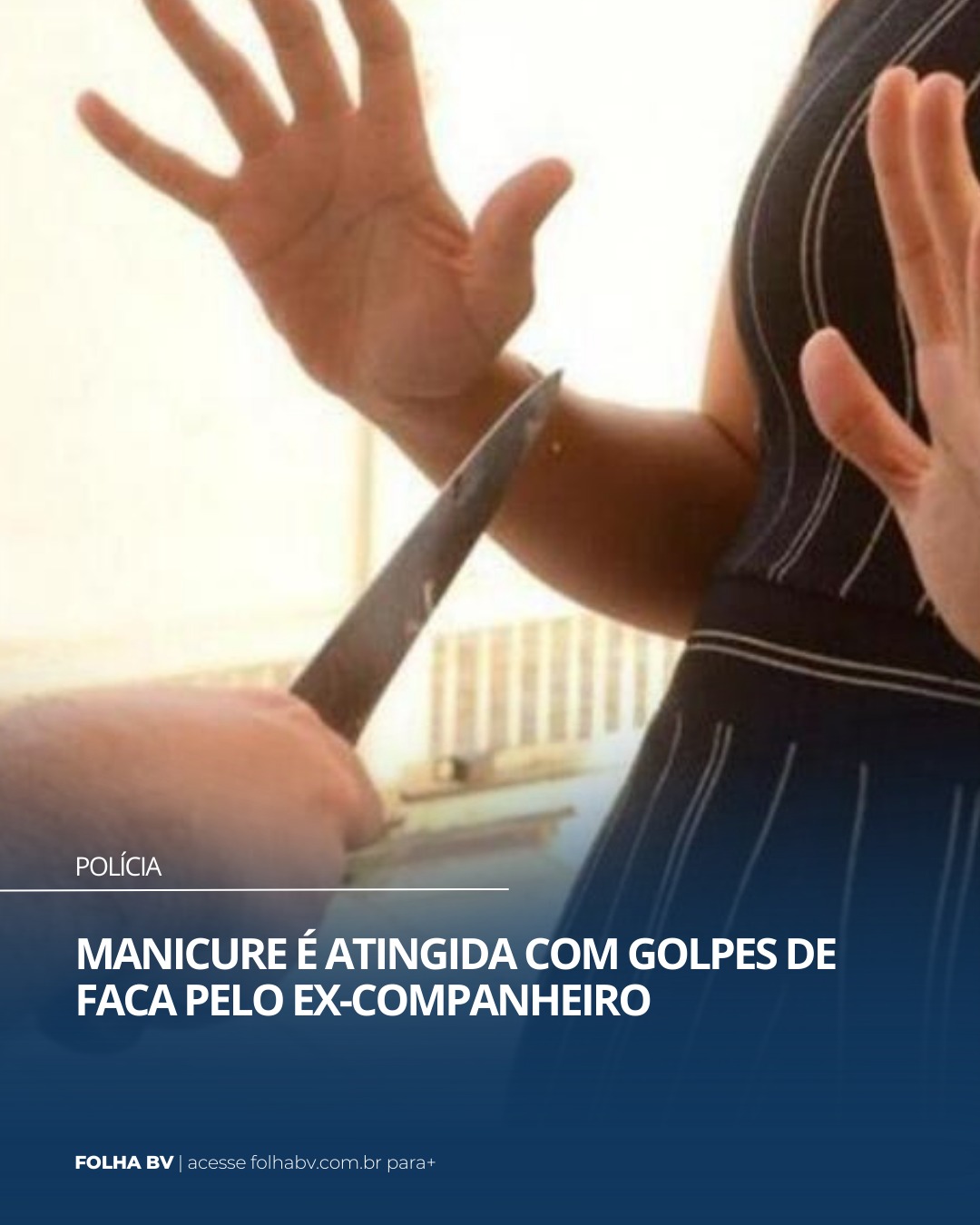 https://www.folhabv.com.br/policia/manicure-e-atingida-com-golpes-de-faca-pelo-ex-companheiro/
