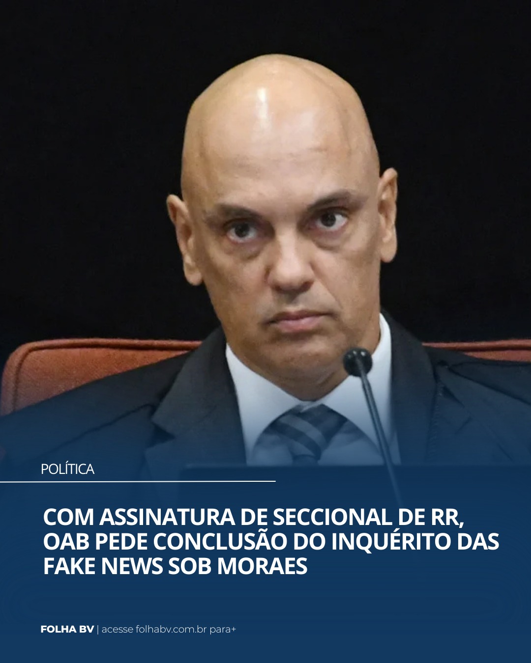 https://www.folhabv.com.br/politica/com-assinatura-de-seccional-de-rr-oab-pede-conclusao-do-inquerito-das-fake-news-sob-moraes/