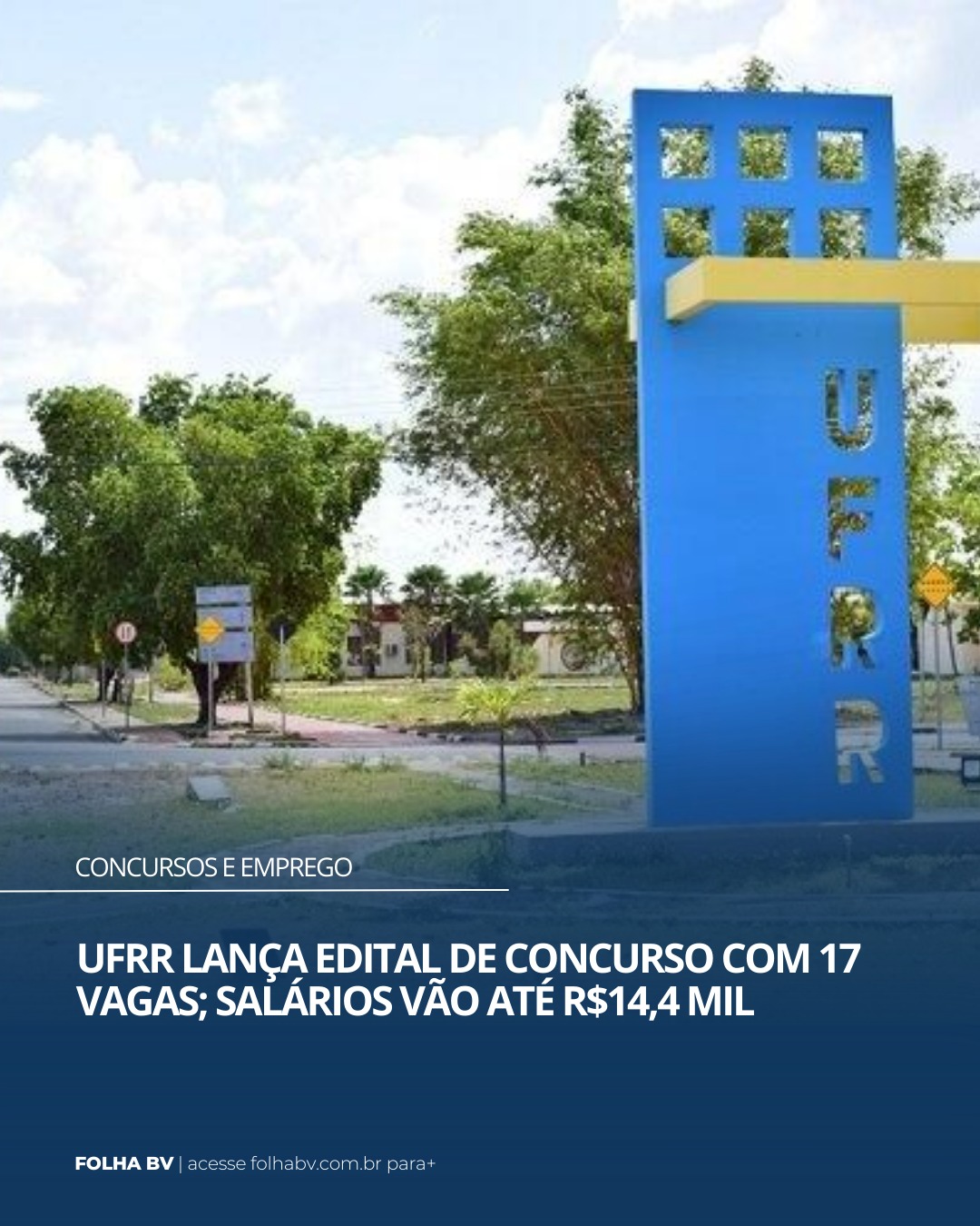 https://www.folhabv.com.br/concursos-e-emprego/ufrr-lanca-edital-de-concurso-com-17-vagas-salarios-vao-ate-r144-mil/