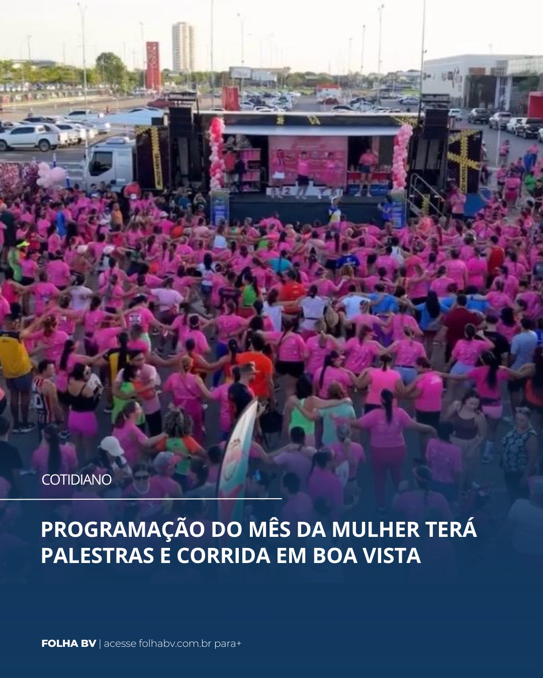 https://www.folhabv.com.br/cotidiano/programacao-do-mes-da-mulher-tera-palestras-e-corrida-em-boa-vista/