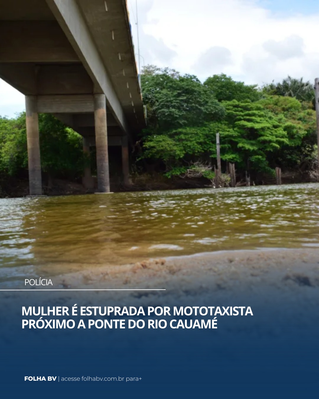 https://www.folhabv.com.br/policia/mulher-e-estuprada-por-mototaxista-proximo-a-ponte-do-rio-cauame/