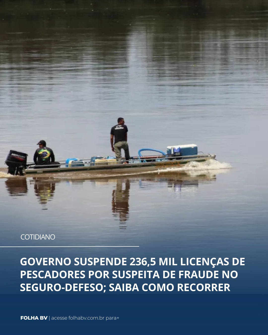 https://www.folhabv.com.br/cotidiano/governo-suspende-2365-mil-licencas-de-pescadores-por-suspeita-de-fraude-no-seguro-defeso-saiba-como-recorrer/
