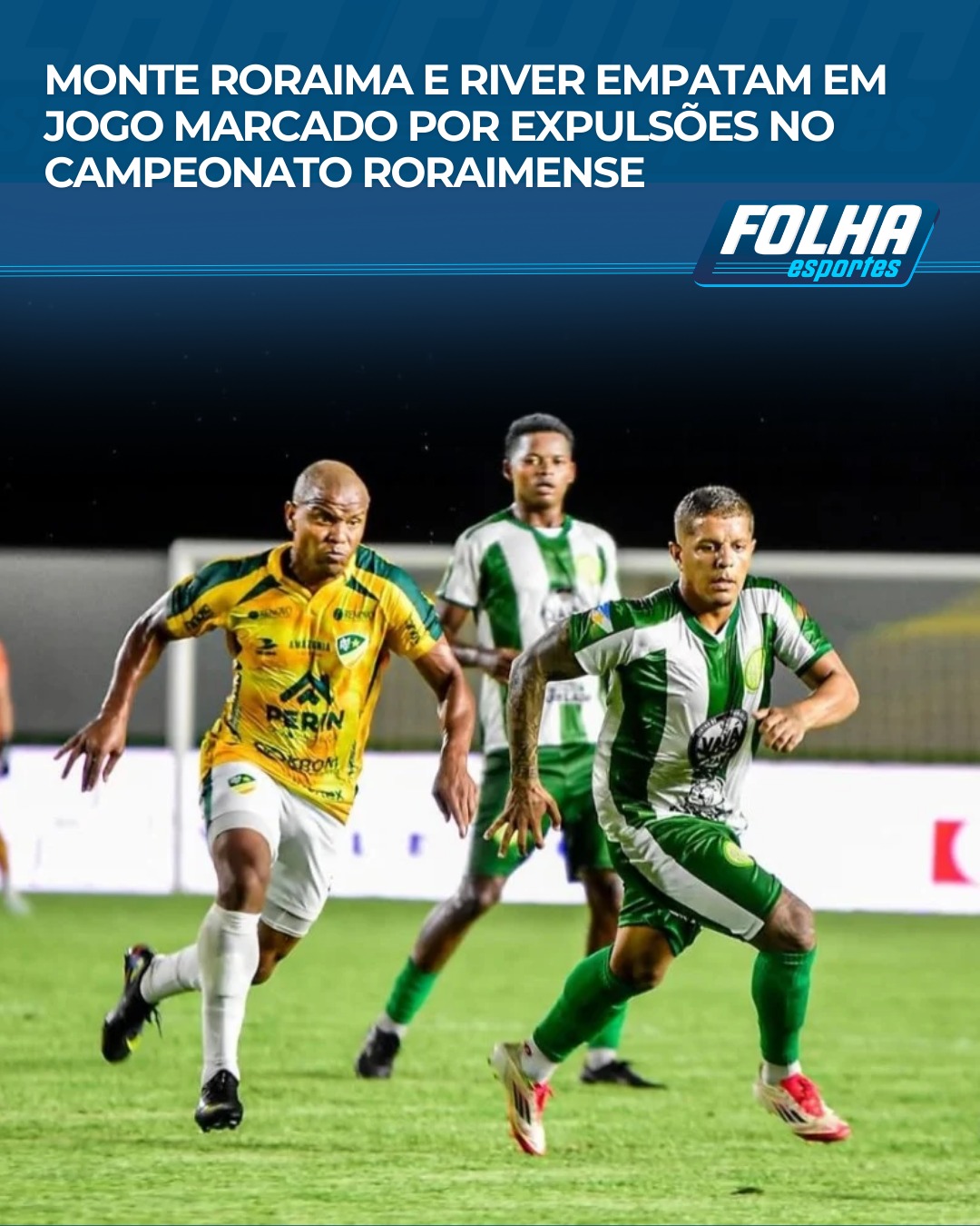 https://www.folhabv.com.br/esporte/monte-roraima-e-river-empatam-em-jogo-marcado-por-expulsoes-no-campeonato-roraimense/