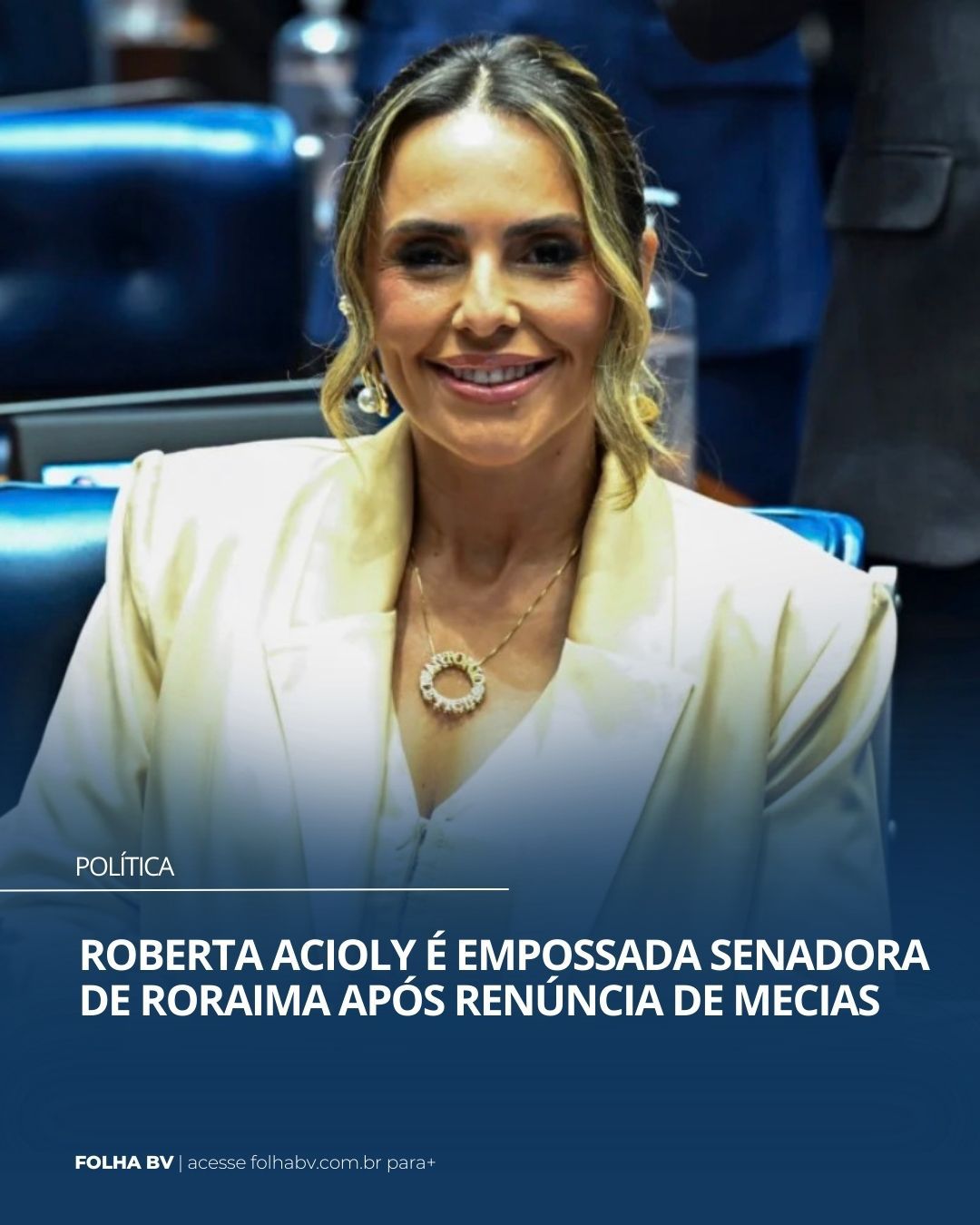https://www.folhabv.com.br/politica/roberta-acioly-e-empossada-senadora-de-roraima-apos-renuncia-de-mecias/