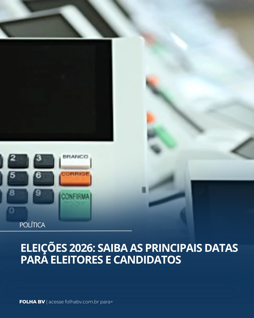 https://www.folhabv.com.br/politica/eleicoes-2026-saiba-as-principais-datas-para-eleitores-e-candidatos/