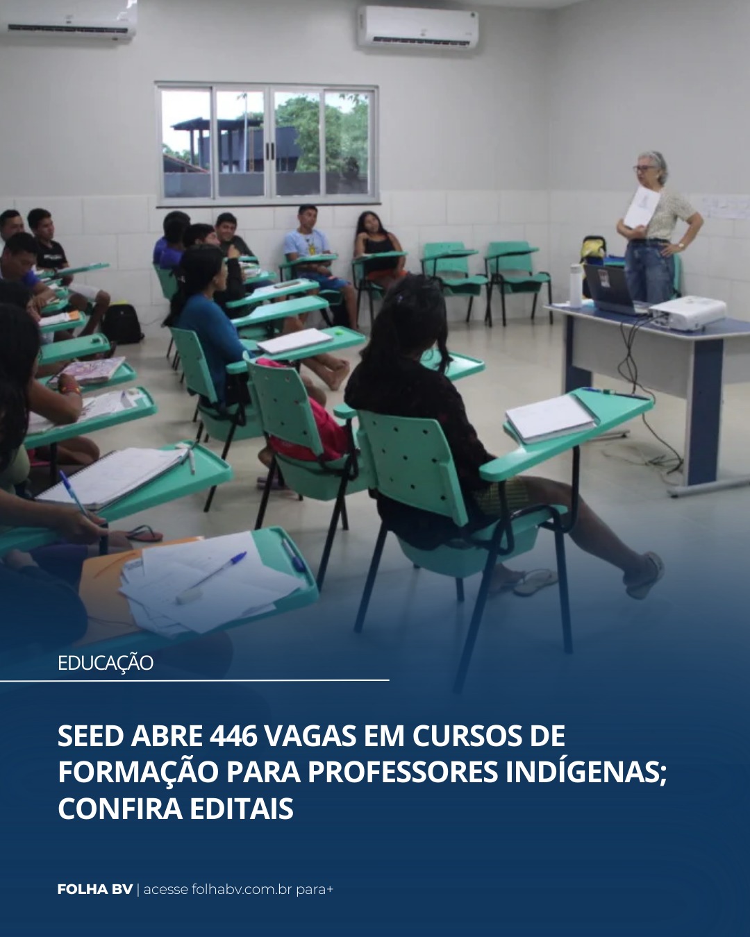 https://www.folhabv.com.br/educacao/seed-abre-446-vagas-em-cursos-de-formacao-para-professores-indigenas-confira-editais/