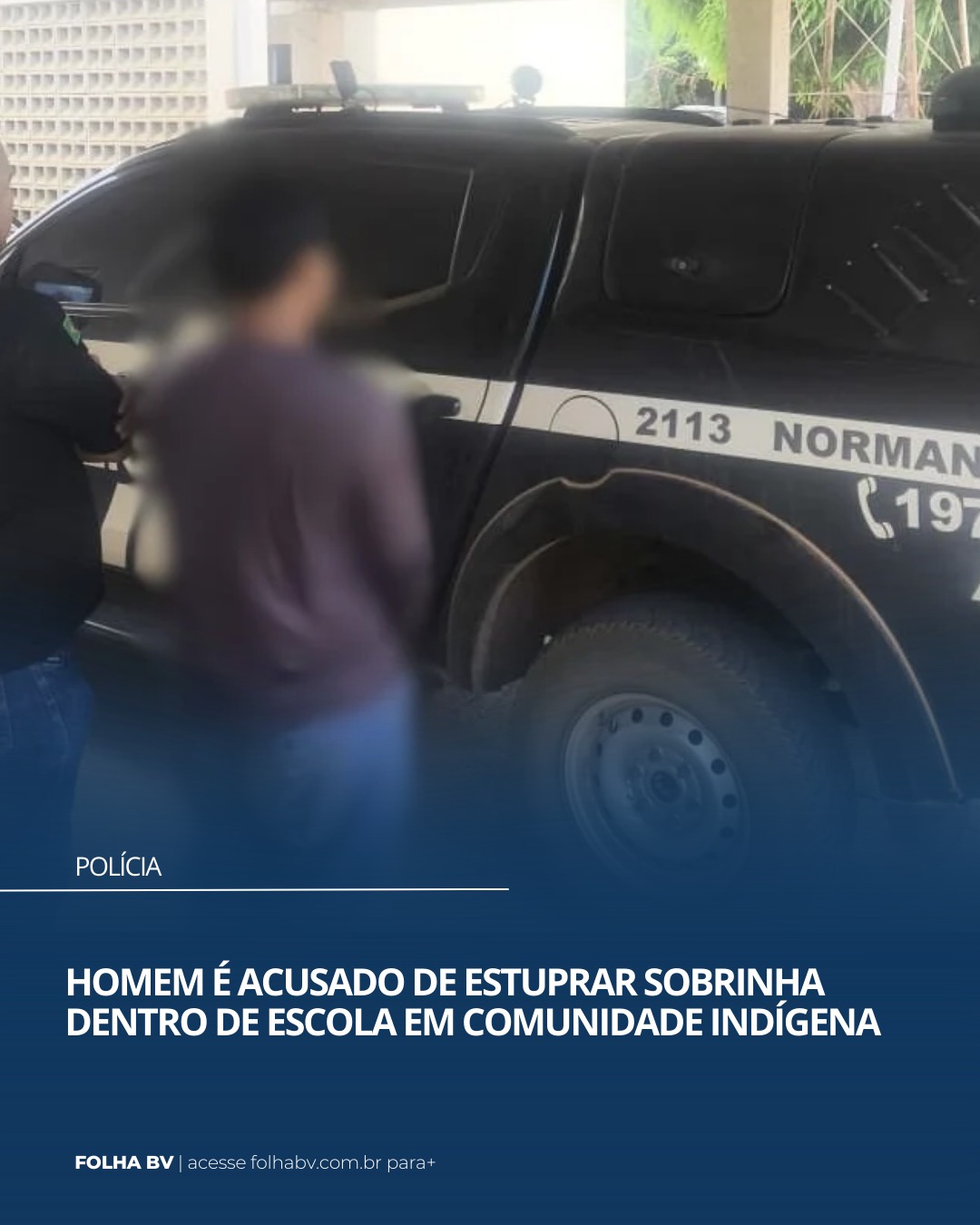 https://www.folhabv.com.br/policia/homem-e-acusado-de-estuprar-sobrinha-dentro-de-escola-em-comunidade-indigena/