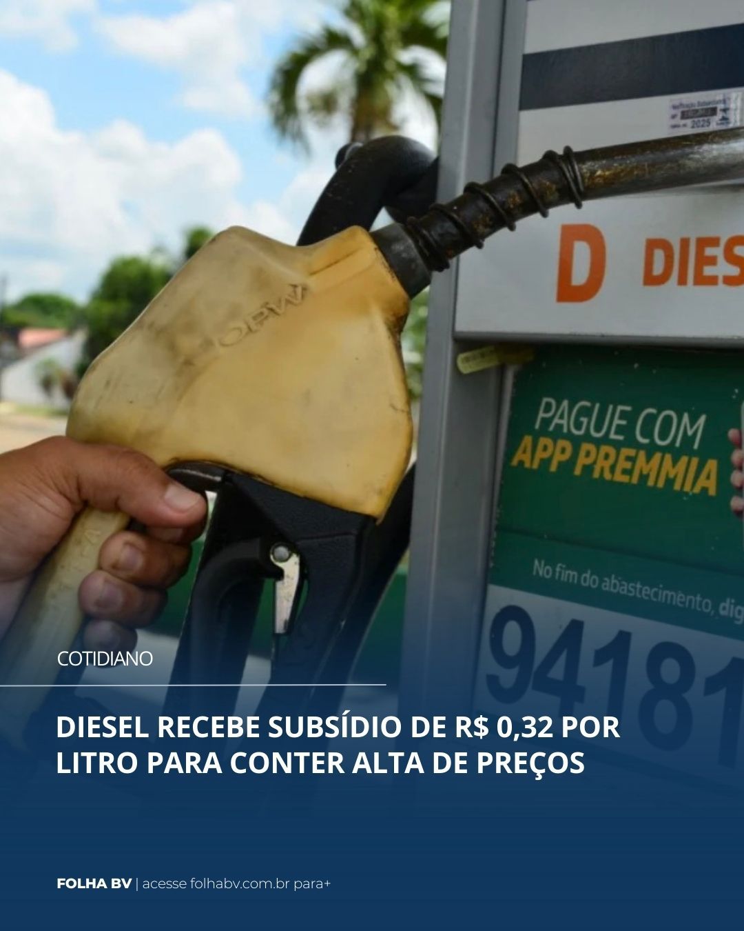 https://www.folhabv.com.br/cotidiano/diesel-recebe-subsidio-de-r-032-por-litro-para-conter-alta-de-precos/
