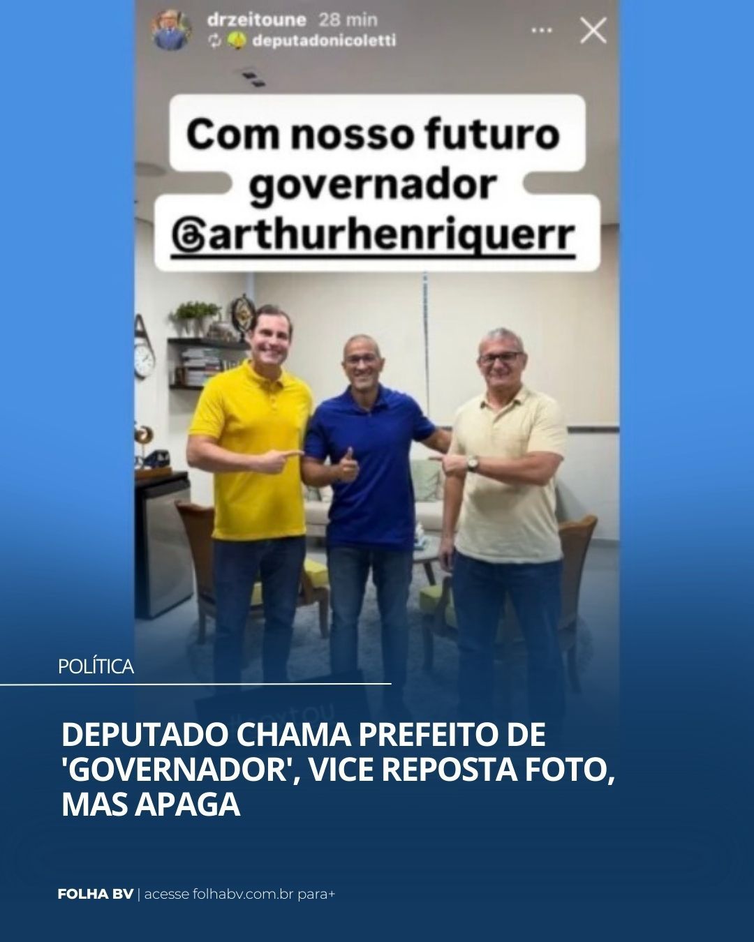 https://www.folhabv.com.br/politica/deputado-chama-prefeito-de-governador-vice-reposta-foto-mas-apaga/