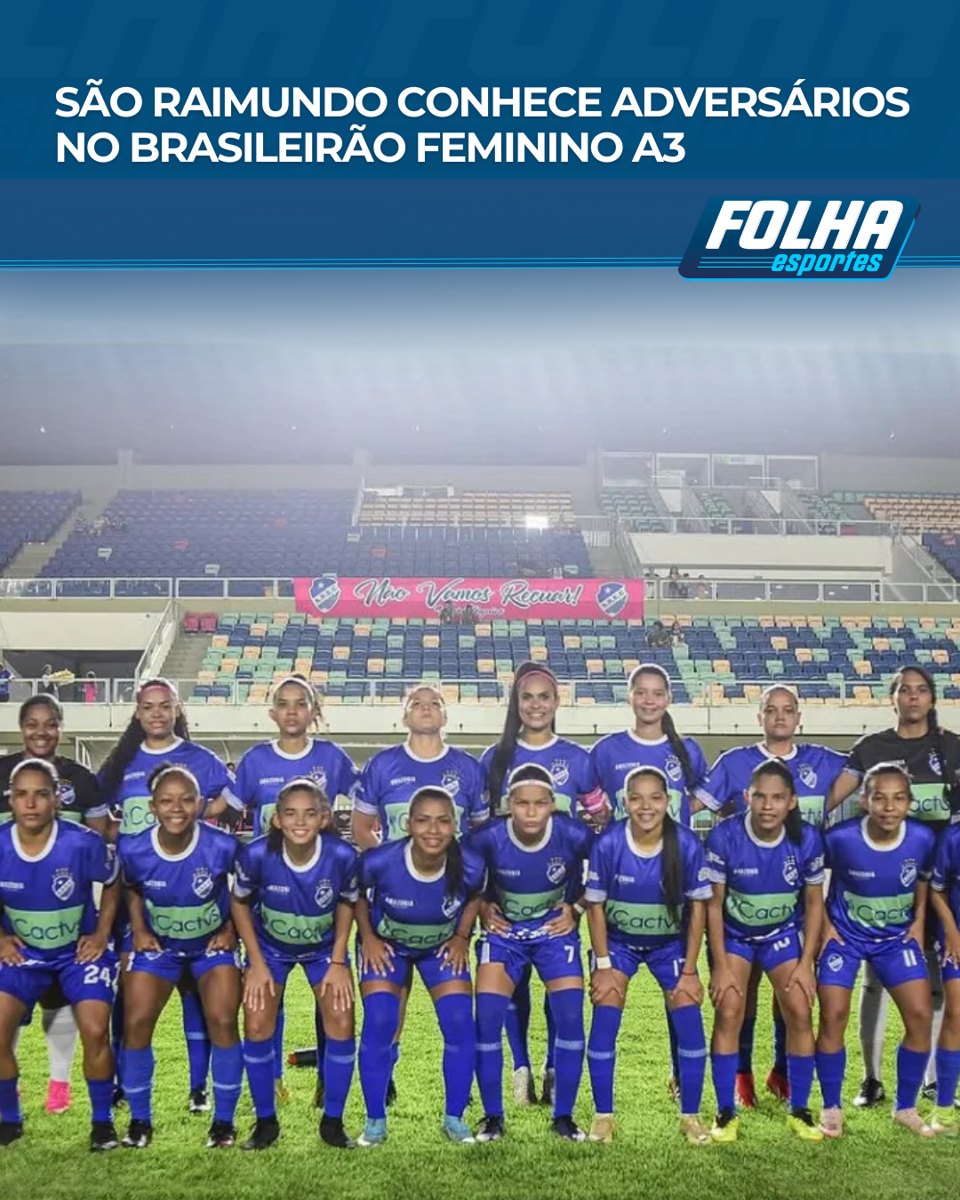 https://www.folhabv.com.br/esporte/sao-raimundo-conhece-adversarios-no-brasileirao-feminino-a3/