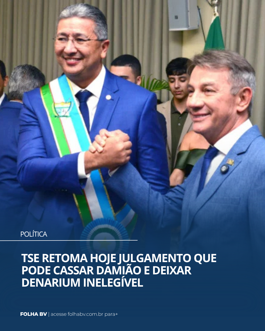 https://www.folhabv.com.br/politica/tse-retoma-hoje-julgamento-que-pode-cassar-damiao-e-deixar-denarium-inelegivel/