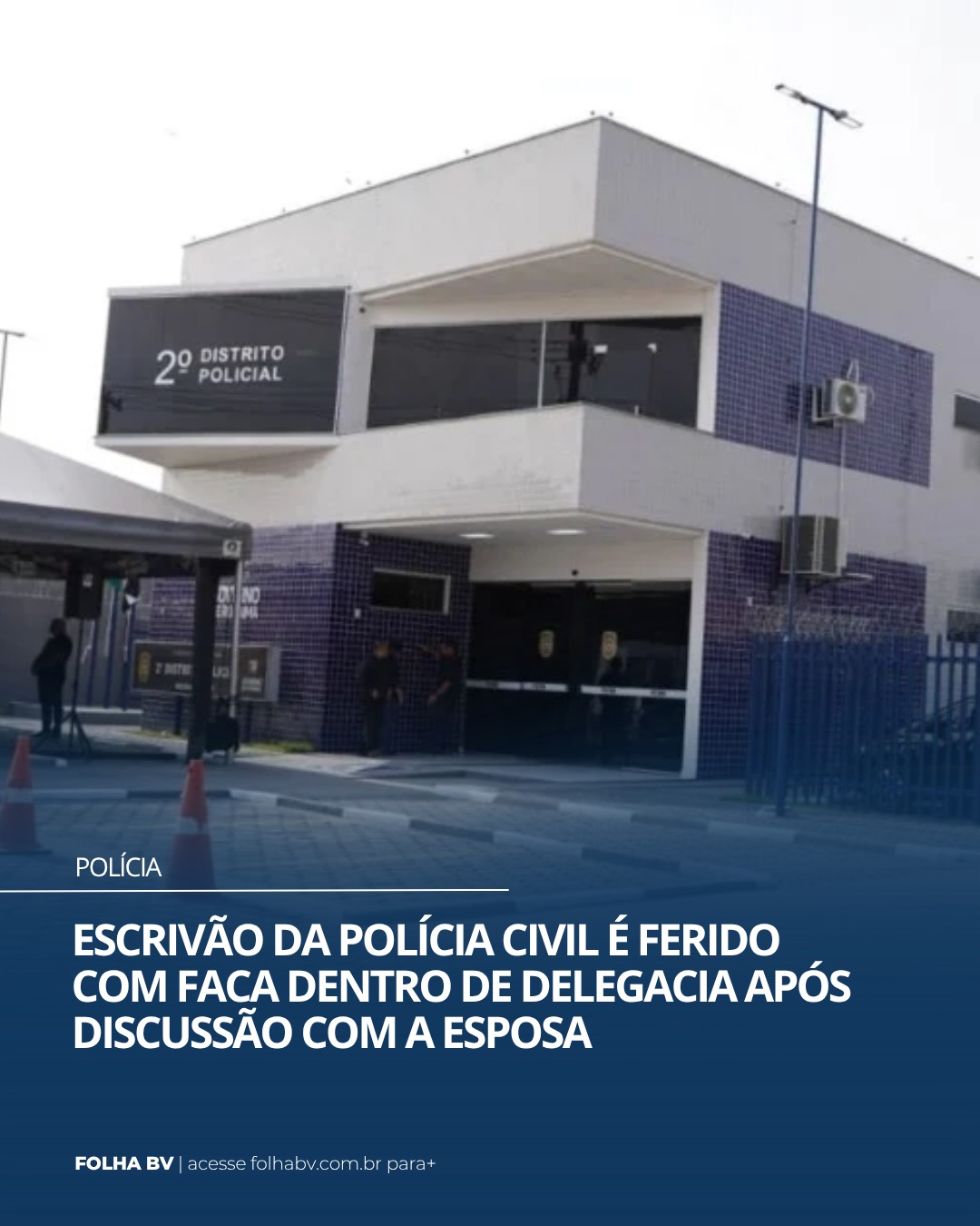 https://www.folhabv.com.br/policia/escrivao-da-policia-civil-e-ferido-com-faca-dentro-de-delegacia-apos-discussao-com-a-esposa/