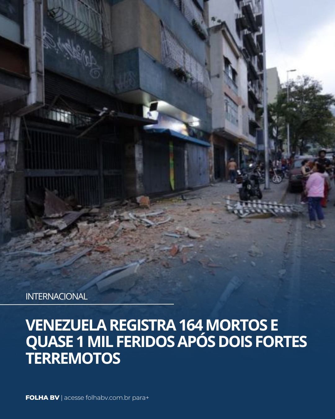 https://www.folhabv.com.br/internacional/venezuela-registra-164-mortos-e-quase-1-mil-feridos-apos-dois-fortes-terremotos/